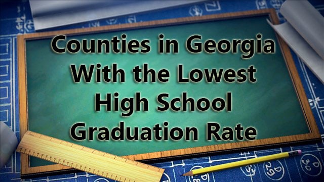 georgia-counties-with-the-lowest-high-school-graduation-rate-cbs46-news