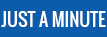 Just A Minute